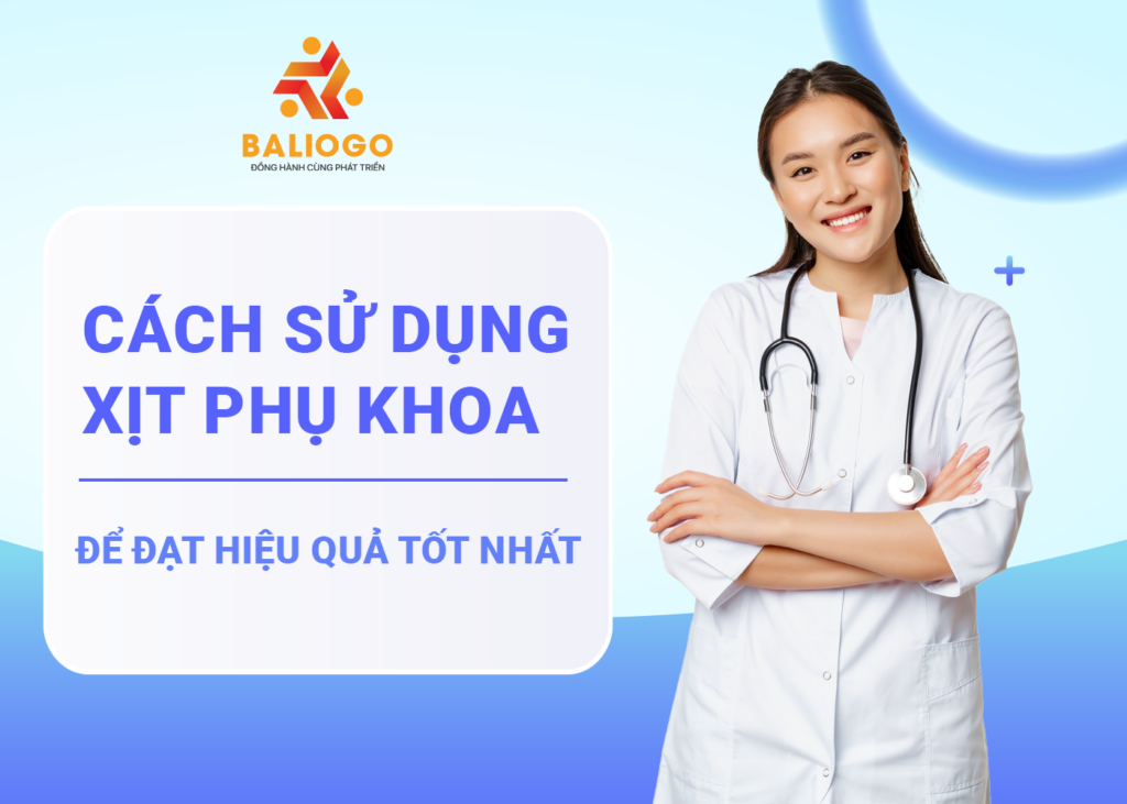 Cach dung xit phu khoa nhu the nao la dung cach