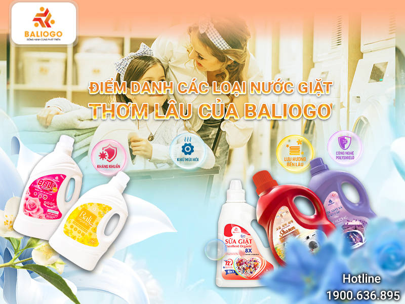 Diem danh cac loai nuoc giat thom lau cua Baliogo