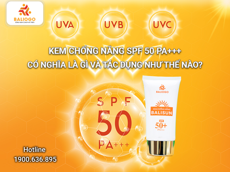 kem chong nang spf 50 pa co nghia la gi va tac dung nhu nao