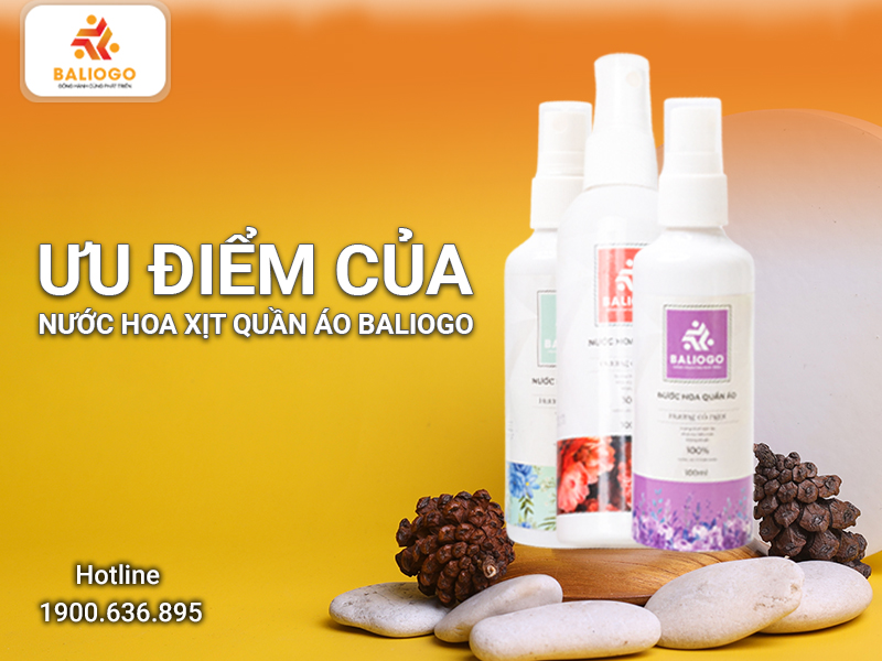 Uu diem cua nuoc hoa xit quan ao Baliogo